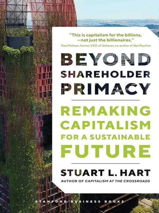 Title details for Beyond Shareholder Primacy by Stuart Hart - Available